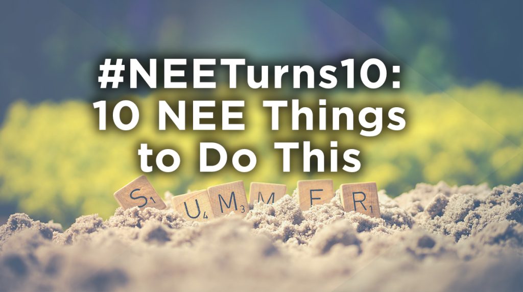 Photo of sand on beach with scrabble tiles spelling summer. Text over the picture says #NEETurns10: 10 NEE Things to Do This Summer